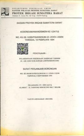 Addendum / Amandemen ke 1  Bagian Proyek Irigasi Sumatera Barat Pekerjaan Pelaksanaan Pekerjaan J...