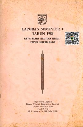 Laporan Semester I Kantor Wilayah Separtemen Koperasi Provinsi Sumatera Barat Tahun 1989